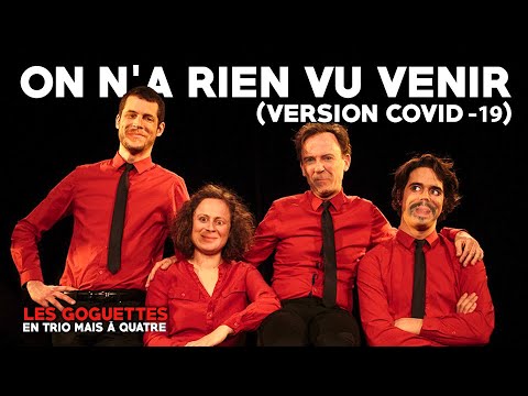 On n'a rien vu venir (version covid-19)