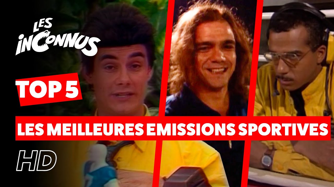 Les inconnus - TOP 5 - Les meilleurs émissions sportives