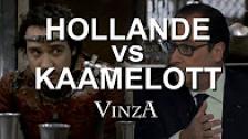 Hollande VS Kaamelott - VinzA