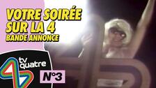 Votre soirée sur la 4 - bande annonce - tv quatre n°3